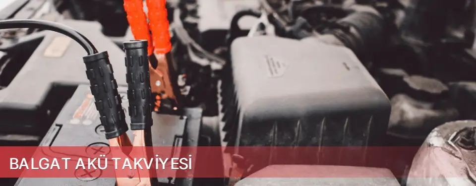 Balgat İlçemi Akü Takviyesi